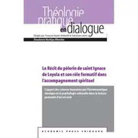 Mushipu Mbombo |  Le Récit du pèlerin de saint Ignace de Loyola et son rôle formatif dans l'accompagnement spirituel | Buch |  Sack Fachmedien