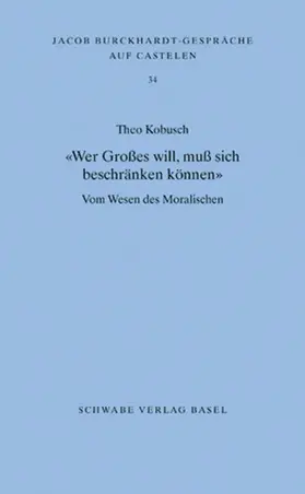 Kobusch |  «Wer Großes will, muß sich beschränken können» | eBook | Sack Fachmedien