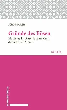 Noller |  Gründe des Bösen | eBook | Sack Fachmedien