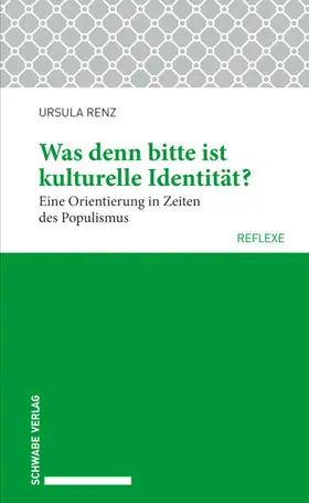 Renz | Was denn bitte ist kulturelle Identität? | E-Book | sack.de