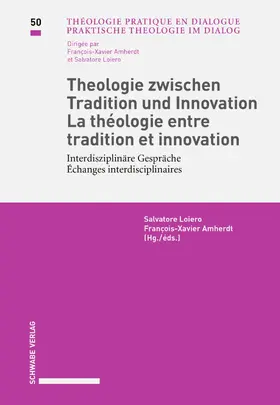 Loiero / Amherdt |  Theologie zwischen Tradition und Innovation / La théologie entre tradition et innovation | eBook | Sack Fachmedien