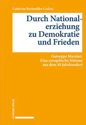 Buchmüller-Codoni |  Durch Nationalerziehung zu Demokratie und Frieden | Buch |  Sack Fachmedien