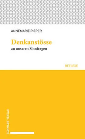 Pieper |  Denkanstösse zu unseren Sinnfragen | Buch |  Sack Fachmedien