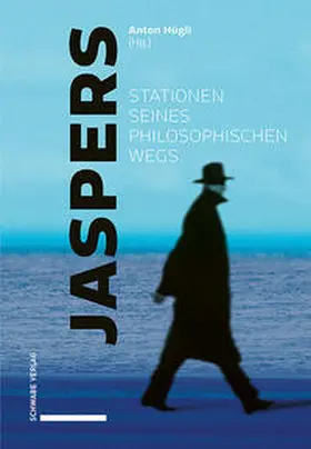 Hügli |  Jaspers – Stationen seines philosophischen Wegs | Buch |  Sack Fachmedien