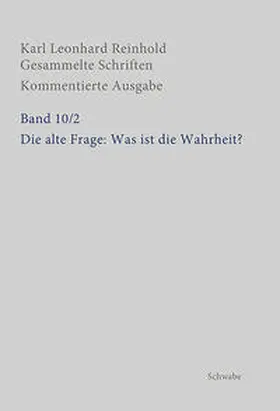 Reinhold / Bondeli |  Die alte Frage: Was ist die Wahrheit? | Buch |  Sack Fachmedien