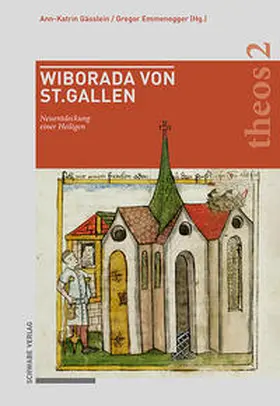 Gässlein / Emmenegger |  Wiborada von St. Gallen | Buch |  Sack Fachmedien