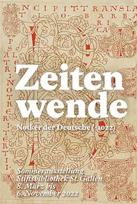 Nievergelt |  Zeitenwende – Notker der Deutsche († 1022) | Buch |  Sack Fachmedien