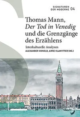 Honold / Klawitter |  Thomas Mann, «Der Tod in Venedig» und die Grenzgänge des Erzählens | Buch |  Sack Fachmedien