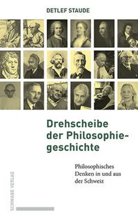 Staude |  Drehscheibe der Philosophiegeschichte | Buch |  Sack Fachmedien