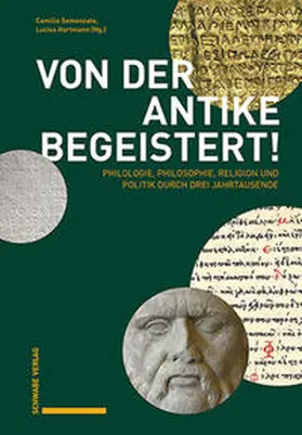 Semenzato / Hartmann |  Von der Antike begeistert! | Buch |  Sack Fachmedien