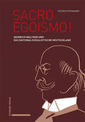 Pfenniger |  Sacro Egoismo! | Buch |  Sack Fachmedien