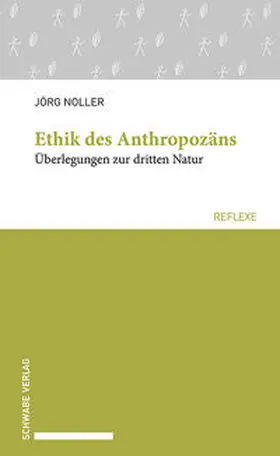 Noller | Ethik des Anthropozäns | Buch | 978-3-7965-4715-7 | sack.de