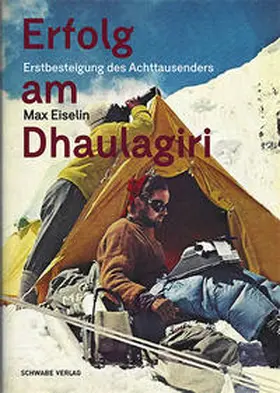 Eiselin |  Erfolg am Dhaulagiri | Buch |  Sack Fachmedien