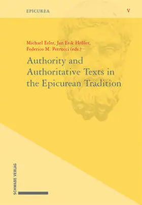 Erler / Heßler / Federico M. |  Authority and Authoritative Texts in the Epicurean Tradition | eBook | Sack Fachmedien