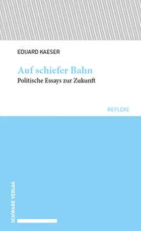 Kaeser |  Auf schiefer Bahn | Buch |  Sack Fachmedien