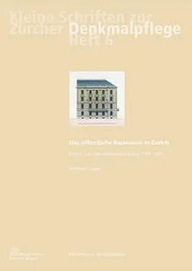 Hauser |  Das öffentliche Bauwesen in Zürich | Buch |  Sack Fachmedien