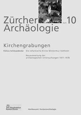Schmaedecke |  Die reformierte Kirche Winterthur-Veltheim | Buch |  Sack Fachmedien
