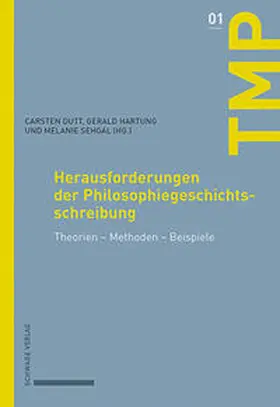 Dutt / Hartung / Sehgal |  Herausforderungen der Philosophiegeschichtsschreibung | Buch |  Sack Fachmedien
