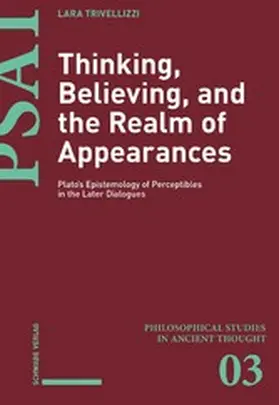 Trivellizzi |  Thinking, Believing, and the Realm of Appearances | eBook | Sack Fachmedien