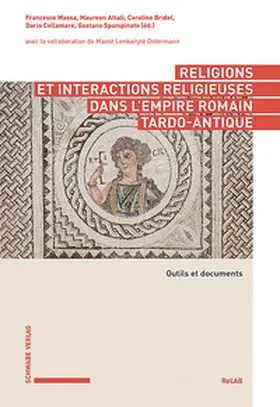 Massa / Attali / Bridel |  Religions et interactions religieuses dans l'empire romain tardo-antique | Buch |  Sack Fachmedien