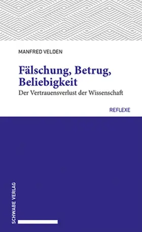Velden |  Fälschung, Betrug, Beliebigkeit | Buch |  Sack Fachmedien
