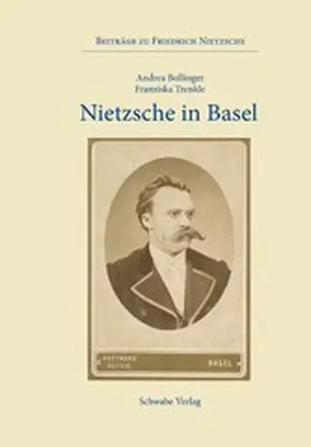 Bollinger / Trenkle |  Nietzsche in Basel | eBook | Sack Fachmedien