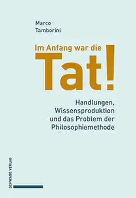 Tamborini |  Im Anfang war die Tat! | Buch |  Sack Fachmedien