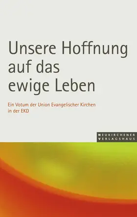  Unsere Hoffnung auf das ewige Leben | Buch |  Sack Fachmedien