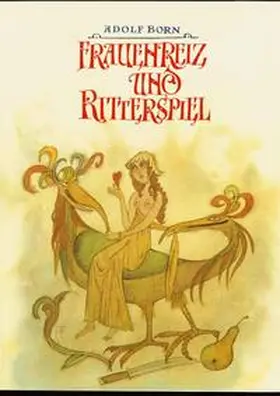Weidhase |  Frauenreiz und Ritterspiel | Buch |  Sack Fachmedien