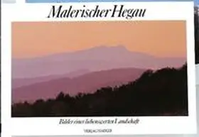 Gruber / Kötteritzsch |  Malerischer Hegau | Buch |  Sack Fachmedien