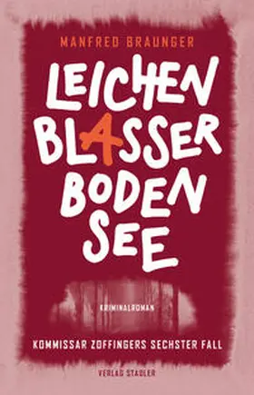 Braunger |  Leichenblasser Bodensee | Buch |  Sack Fachmedien