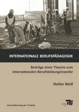 Wolf |  Internationale Berufspädagogik | Buch |  Sack Fachmedien