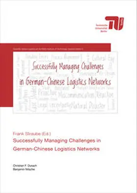 Durach / Straube / Nitsche |  Successfully managing challenges in German-Chinese logistics networks | Buch |  Sack Fachmedien