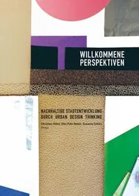 Jeutner / Thomaier / Wendt-Schwarzburg |  Willkommene Perspektiven | Buch |  Sack Fachmedien