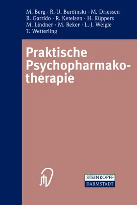 Berg / Ketelsen / Burdinski |  Praktische Psychopharmakotherapie | Buch |  Sack Fachmedien