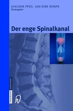 Rompe / Pfeil | Der enge Spinalkanal | Buch | 978-3-7985-1464-5 | sack.de