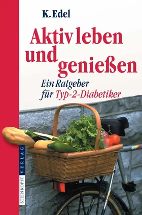 Edel | Aktiv leben und genießen | E-Book | www2.sack.de