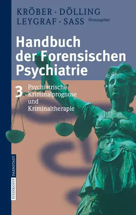 Kröber / Dölling / Leygraf |  Handbuch der forensischen Psychiatrie | eBook | Sack Fachmedien
