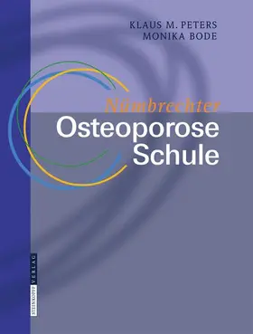 Peters / Bode |  Nümbrechter Osteoporose Schule | Buch |  Sack Fachmedien