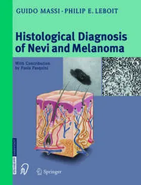 Massi / LeBoit |  Histological Diagnosis of Nevi and Melanoma | eBook | Sack Fachmedien