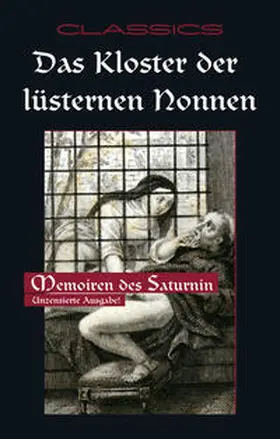 Anonymus |  Das Kloster der lüsternen Nonnen | eBook | Sack Fachmedien
