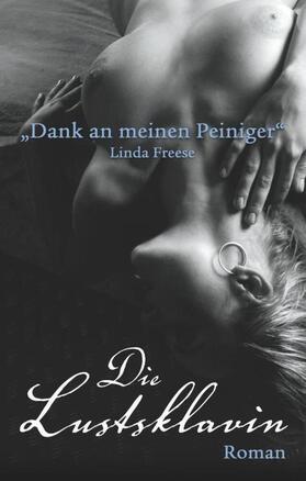 Freese |  Die Lustsklavin | Buch |  Sack Fachmedien