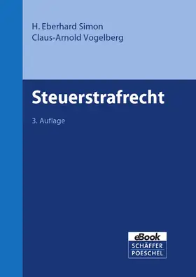 Simon / Vogelberg |  Steuerstrafrecht | eBook | Sack Fachmedien