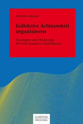 Gebauer |  Kollektive Achtsamkeit organisieren | eBook | Sack Fachmedien