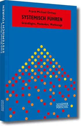 Orthey |  Systemisch Führen | eBook | Sack Fachmedien