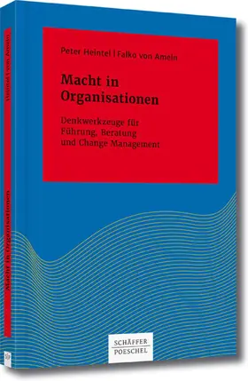 Ameln / Heintel |  Macht in Organisationen | eBook | Sack Fachmedien