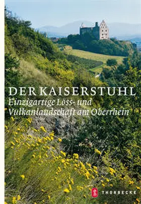 Goschopf / Hoffrichter / Kobel-Lamparski |  Der Kaiserstuhl | Buch |  Sack Fachmedien