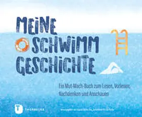 Müller / "Schwimmen für alle Kinder" |  Müller, Meine Schwimmgeschichte | Buch |  Sack Fachmedien