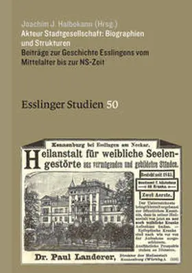 Halbekann |  Akteur Stadtgesellschaft: Biographien und Strukturen | Buch |  Sack Fachmedien