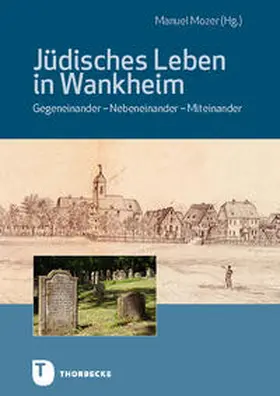 Mozer |  Jüdisches Leben in Wankheim | Buch |  Sack Fachmedien